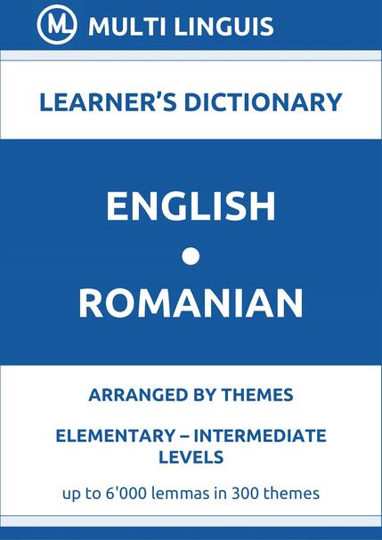 English-Romanian (Theme-Arranged Learners Dictionary, Levels A1-B1) - Please scroll the page down!